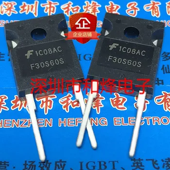 10VNT F30S60S FFH30S60S TO-247-2 600V 30A