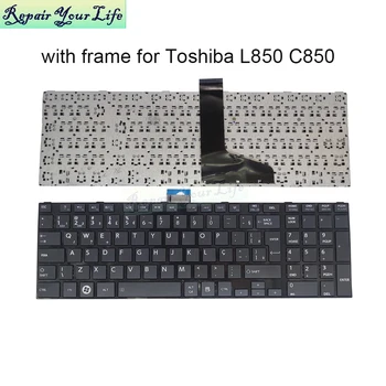 L850D BR Brazilijos klaviatūras Toshiba Satellite L850 L850D L855 L870 L875 C850 C855 C870 C875 P850 Brazilija Nešiojamojo kompiuterio klaviatūra naujas