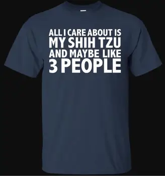 Visi man rūpi Mano Shih Tzu. Šunų Mėgėjams Dovana, Juokinga Laišką Atspausdintas T-Shirt Vasaros Medvilnės Trumpomis Rankovėmis O-Neck T Shirt Mens Naujas