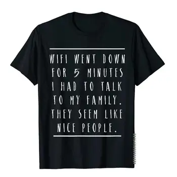 Wifi Nuėjo Teko Kalbėti Su Šeima, Atrodo, Gražus Teen Preteen T-Shirt Stora Top Marškinėliai Specialus Viršūnių Marškinėliai Medvilnės Vyrai Normalus